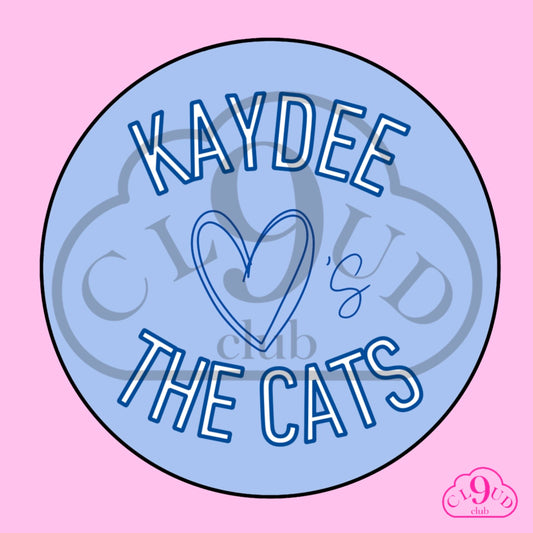 kaydee loves the cats button