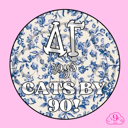 ΔΓ says cats by 90 button