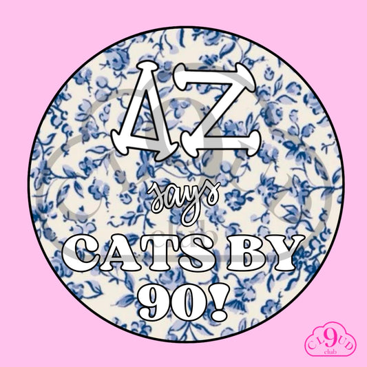 ΔΖ says cats by 90 button